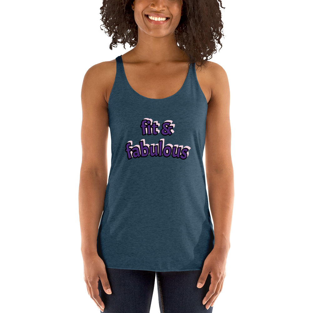 "fit & fabulous" Racerback Tank