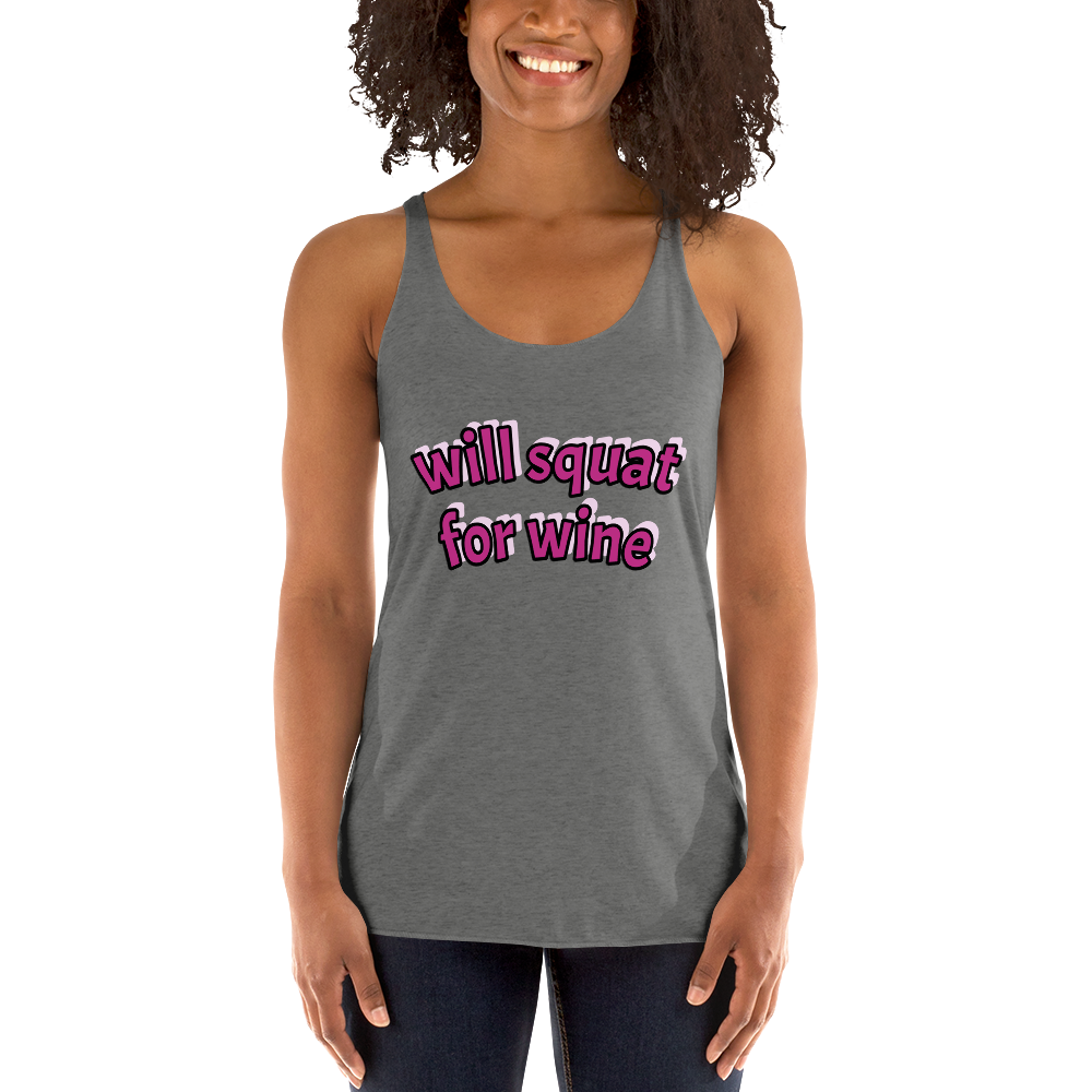 "squat for wine" Racerback Tank