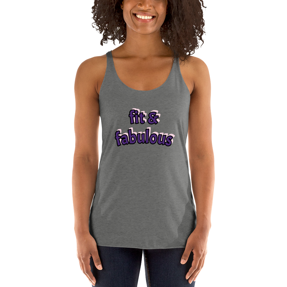 "fit & fabulous" Racerback Tank