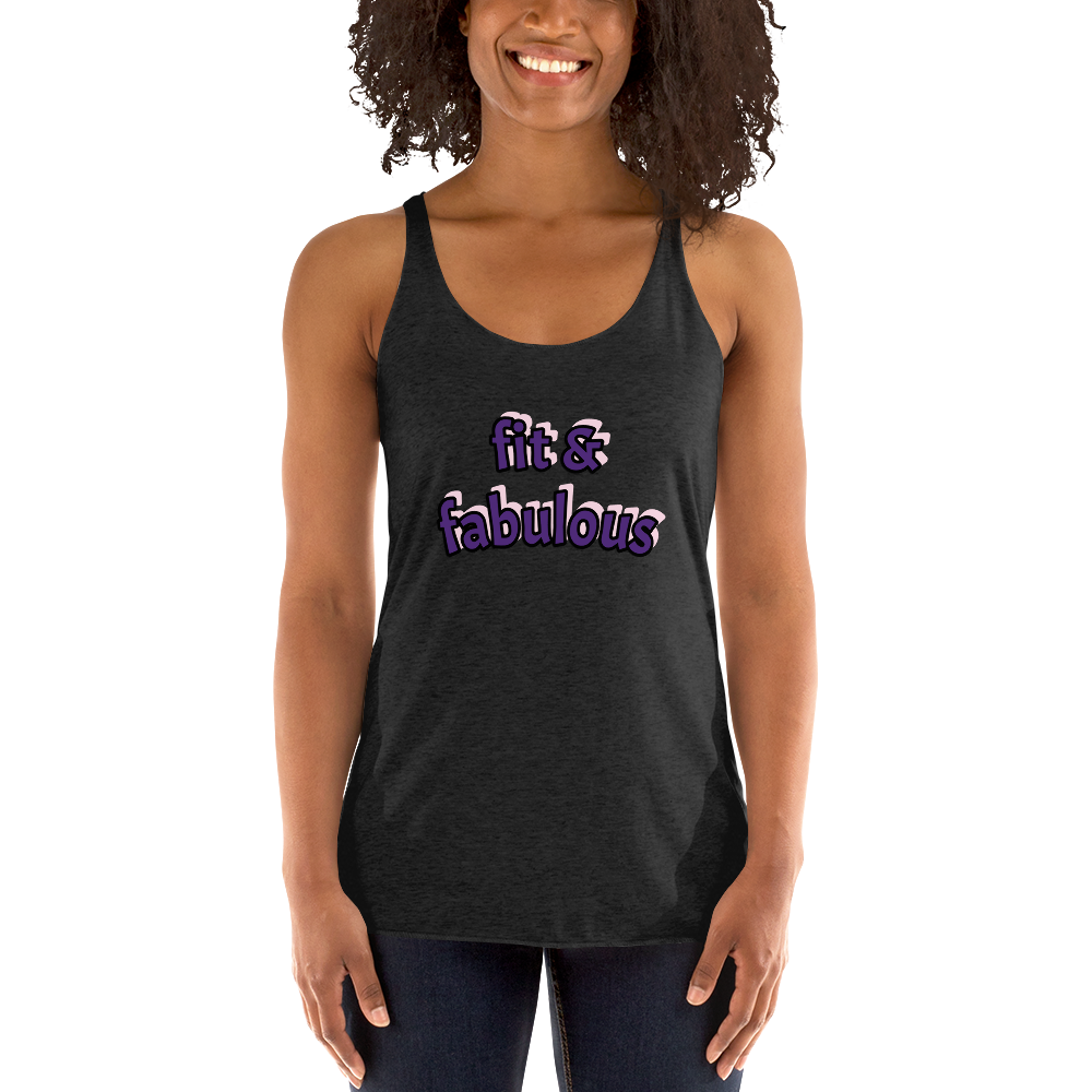 "fit & fabulous" Racerback Tank